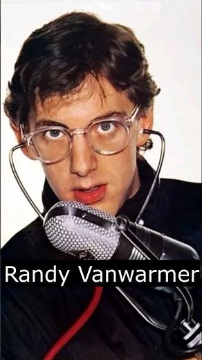 The Life and Death of Randy Vanwarmer