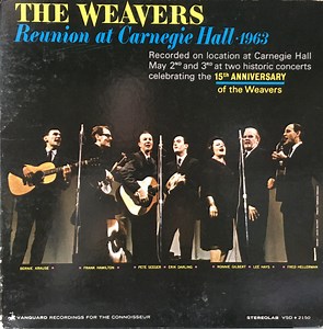The Weavers - Reunion At Carnegie Hall - 1963