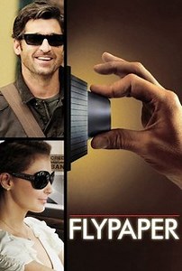 Flypaper | Cast and Crew | Rotten Tomatoes