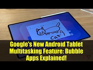 Google's New Android Tablet Multitasking Feature: Bubble Apps Explained!