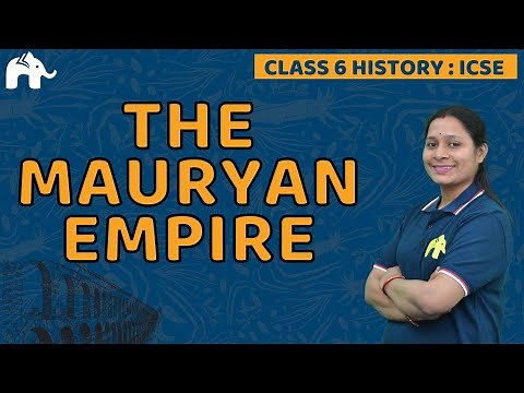 The Mauryan Empire Class 6 ICSE History | Selina Chapter 9 SST Social Science