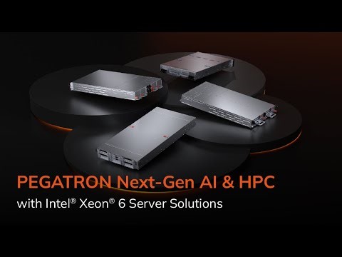 PEGATRON Next-Gen AI & HPC Performance with Intel® Xeon® 6 Server Solutions