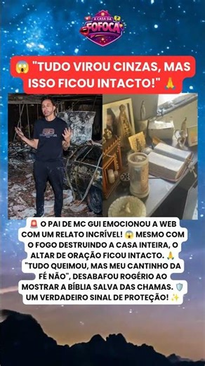 🙏🏻 PAI DE MC GUI MOSTRA MILAGRE APÓS INCÊNDIO DESTRUIR TUDO! ✨