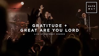 Gratitude   Great Are You Lord | feat. Zac Rowe | Gateway Worship Chords - ChordU
