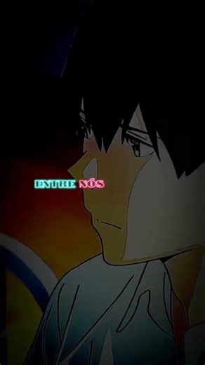 Entre nós - Kian #anime #lyrics #music #fyp