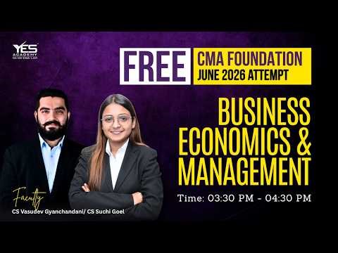 FREE CMA Foundation Business Management Lecture 1 | CS Suchi Goel | For December 2026