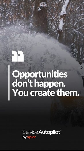 “Opportunities don’t happen. You create them.” — Chris Grosser, Photographer #Serviceautopilot #motivation #businessquotes | Service Autopilot by Xplor