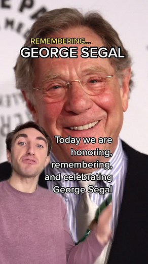 Remembering George Segal: A Tribute to the Legendary Actor and Comedian