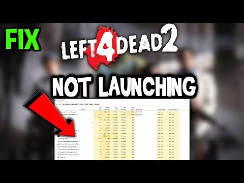 Left 4 Dead 2 – Fix Not Launching – Complete Tutorial