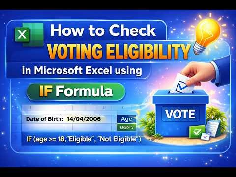How to Check Voting Eligibility in Microsoft Excel using IF Formula #excel
