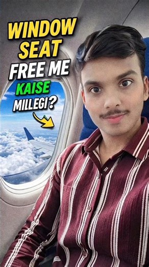 Flight ✈️ Me Window Seat Free 🤑 kaise Milega ? #shorts #shortsfeed #youtubeshorts #traveltips