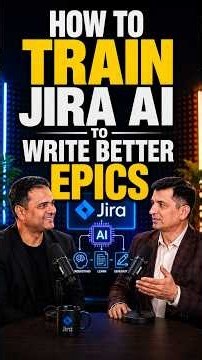 Better Jira Epics in Seconds: AI for Project Managers