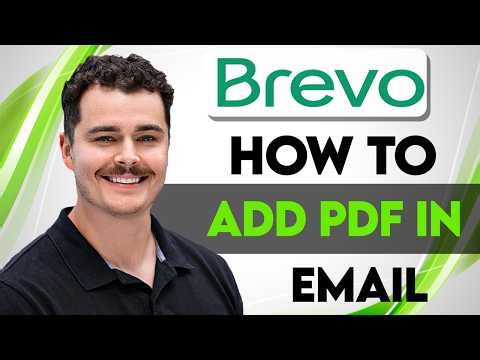 How To Add PDF In Brevo Email [2026 Guide]
