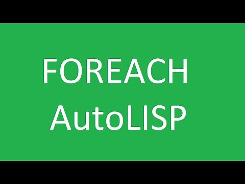 Foreach in AutoLISP Programming