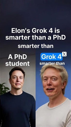 Is Elon Musk’s Grok 4 More Intelligent Than a PhD Graduate?