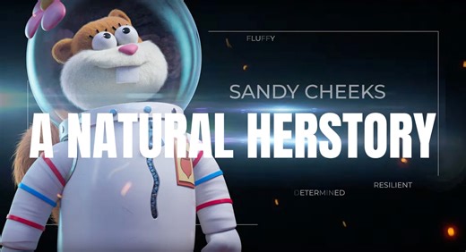 Sandy Cheeks' 'Herstory' Featurette for 'Saving Bikini Bottom' Movie | FirstShowing.net