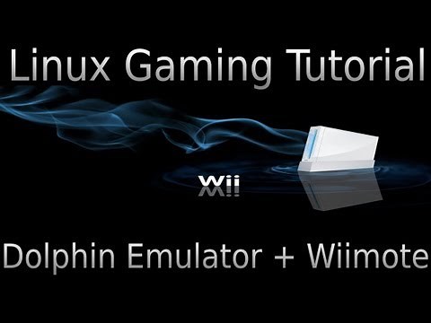 Linux Tutorial - Install Dolphin Emulator + Wiimote