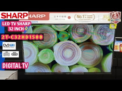 REVIEW LED TV SHARP AQUOS 32 INCH 2T-C32HD1500 DIGITAL TV FULL HD #sharp #ledtv #review