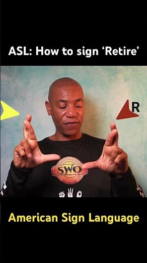 How to sign ‘Retire’ in ASL