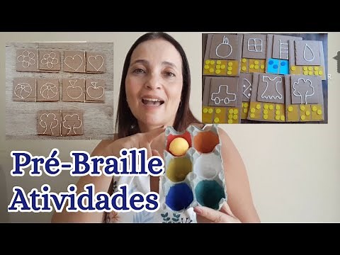 Pré-Braille: Dicas e atividades.