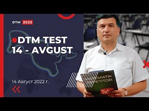 DTM 2022 test savollari yechimlari, 14 - Avgustda test tahlili. Qaynoq testlar. Matematika