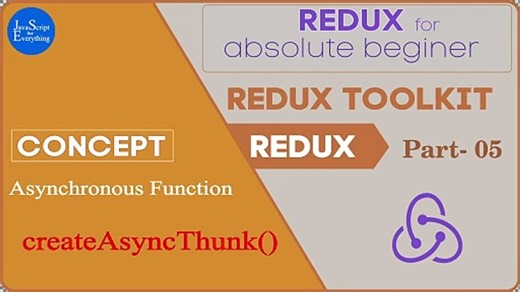 Redux Tutorial ｜ 05 Handle asynchronous task by createAsyncThunk middleware