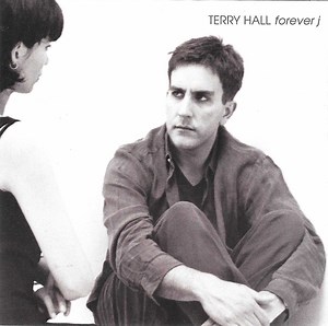 Terry Hall - Forever J