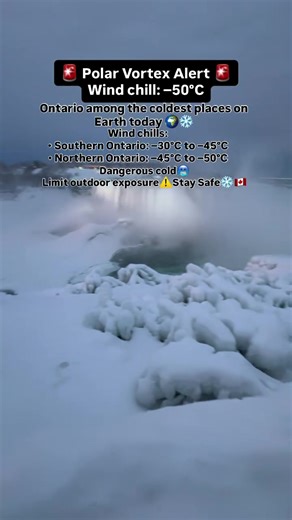 🚨 Polar Vortex 🚨 Wind chills up to −50°C 🥶 Ontario among the coldest places on Earth today 🌍 Wind chills: • Southern Ontario: −30°C to −45°C • Northern Ontario: −45°C to −50°C Dangerous cold ❄️ ⚠️ Limit outdoor exposure • Stay safe #polarvortex #canada #ontario #trending #viral