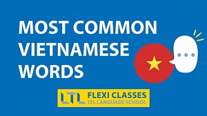 Most Common Vietnamese Words | Top 100 Words You Need To Know