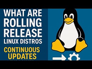 What Are Rolling Release Linux Distros Continuous Updates Explained