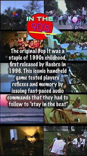 In The 90’s Bop It