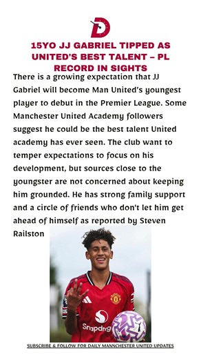 15yo JJ Gabriel Tipped as United's Best Talent – PL Record in Sights | #manutd #mufc