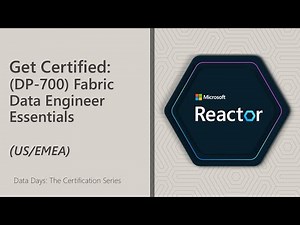 Get Certified: (DP-700) Fabric Data Engineer Essentials (US/EMEA)