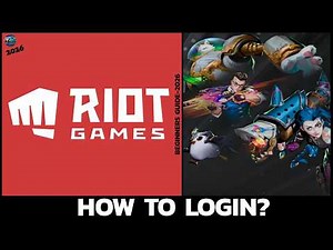 How to Login to Your Riot Account? Access Your Riot Games Account Easily