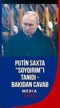 Putin saxta "soyqırım"ı tanıdı - Bakı hansı cavabı verəcək? - Media Türk TV #trend #shorts