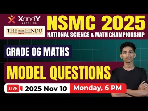 NSMC 2025 Model Questions Discussion | Grade 6 Mathematics | XandY Learning | The Hindu