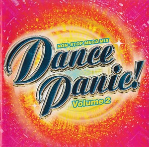 Various - Dance Panic! Volume 2 (Non-Stop Mega Mix)