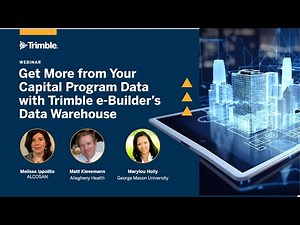 Get More from Your Capital Program Data with Trimble e-Builder's Data Warehouse