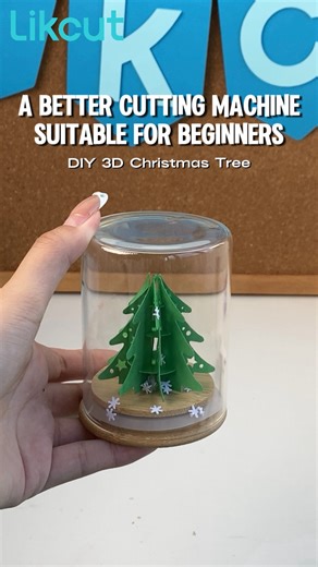 LIKCUT on Instagram: "🎄✨DIY 3D Christmas Tree✨🫙 New to cutting machines? Start right with Likcut! It‘s the beginner-friendly choice for effortless crafting. A winter scene in a jar!❄️💭 Watch how we built this delicate 3D Christmas tree🎄✨with its snowy❄️☃️dusting, all precisely cut and assembled using the Likcut cutting machine. Capture holiday magic in miniature with clean, intricate results. What tiny scene would you create?🙌🏻💭 #likcut #likcutglee #diy #christmas #christmas2025 #christma
