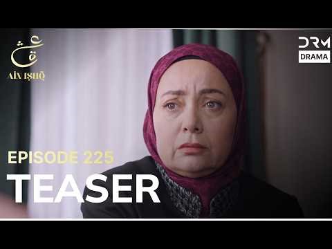 Turkish Drama In Urdu | Ain Ishq | One Love | Teaser Episode 225 | UD2O