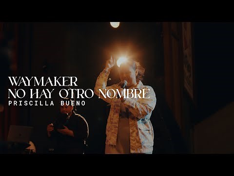 Way Maker x No Hay Otro Nombre |LIVE| Spanish (traducción oficial)