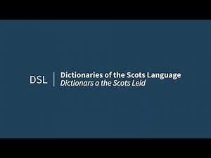 DSL Online: Our Scots Dictionaries Explained