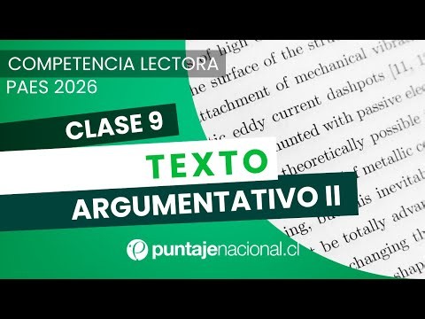 PAES READING COMPREHENSION | Argumentative Text II | Class 9