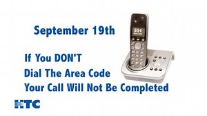 854 Area Code Reminder – Starting Sept. 19th , if you don’t dial the area code, your calls will not be completed. Have you changed your speed dialing to include the area code? Watch this episode of Media Minute where Tom Vitt outlines the important dates of the overlay and the simple things you need to know. | HTCinc. - Horry Telephone Cooperative