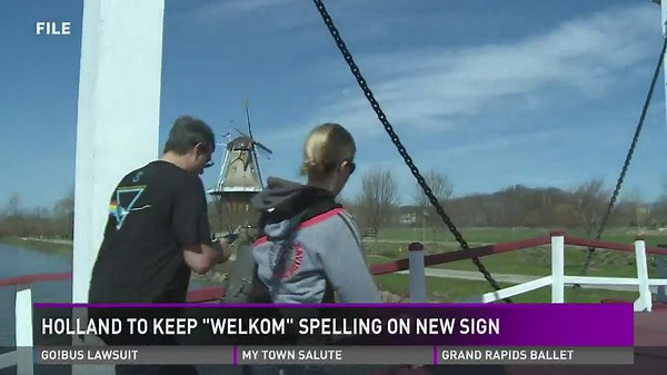It's official: Holland is getting new 'welkom' signs