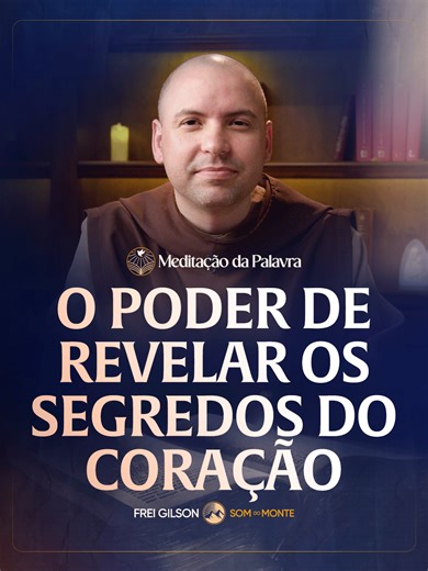 O poder de revelar os segredos do coração