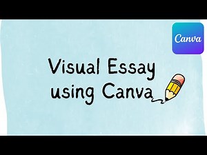 Visual Essay Example using Canva