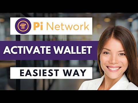 How To Activate PI Wallet ✅ (Best Method 2025)