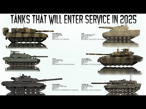 The 10 Deadliest Tanks and Armoured Vehicles that will enter service this year in 2025