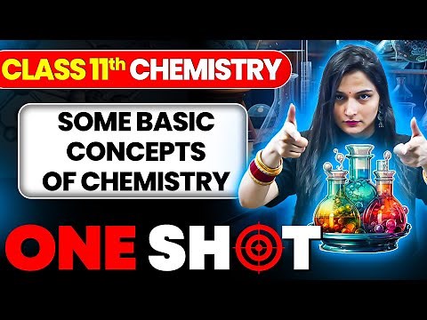 Some Basic Concepts of Chemistry ONE SHOT | Class 11 Chemistry | JEE 2026 | JEE 2027 | Shilpi Mam
